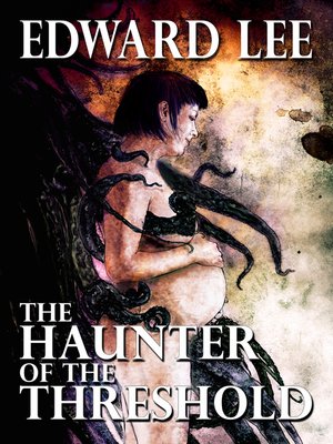 cover image of The Haunter of the Threshold